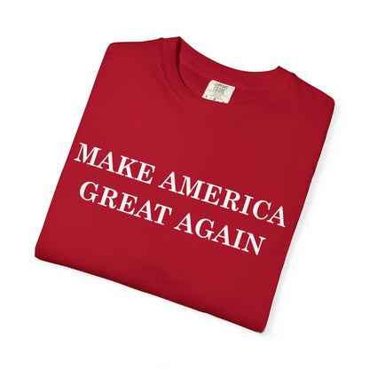 Make America Great Again Unisex Garment-Dyed T-Shirt, Casual Wear, Graphic Tee, Soft Cotton Shirt, Gift for Friends - TINMICO