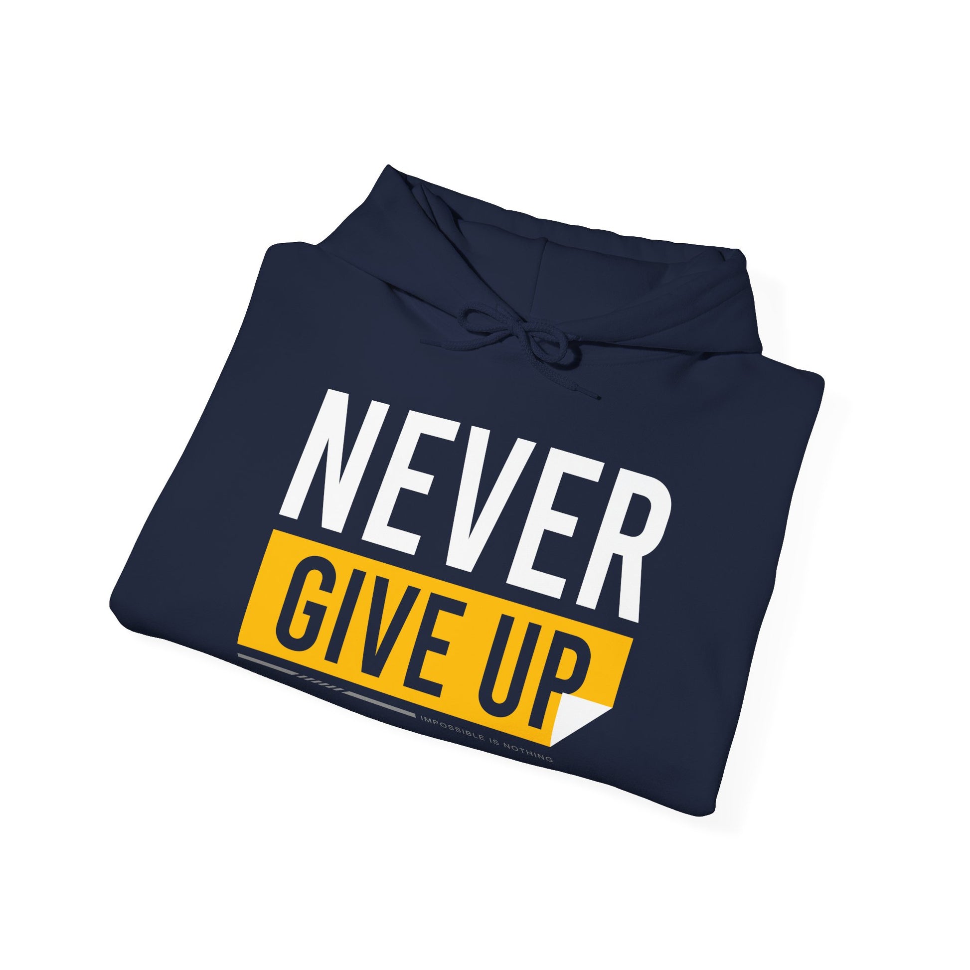 Motivational Hoodie - Never Give Up Unisex Sweatshirt, Cozy Gift, Inspirational Apparel, Everyday Wear, Fitness Motivation - TINMICO
