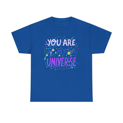 You Are My Universe Tee, Unisex Cotton Graphic T-Shirt, Gift for Space Lovers, Inspirational Quote Shirt, Casual Everyday Wear - TINMICO