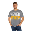 Motivational T-Shirt | 'Give Up' Design | Unisex Comfort, Everyday Wear, Gift Idea, Fitness Fashion, Casual Streetwear - TINMICO