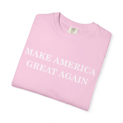 Make America Great Again Unisex Garment-Dyed T-Shirt, Casual Wear, Graphic Tee, Soft Cotton Shirt, Gift for Friends - TINMICO
