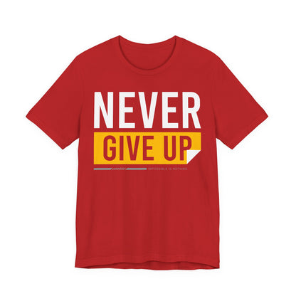 Motivational Unisex Tee - 'Never Give Up' Black Shirt, Inspirational Gift, Workout Top, Daily Wear, Encouragement Apparel - TINMICO