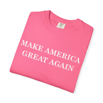 Make America Great Again Unisex Garment-Dyed T-Shirt, Casual Wear, Graphic Tee, Soft Cotton Shirt, Gift for Friends - TINMICO