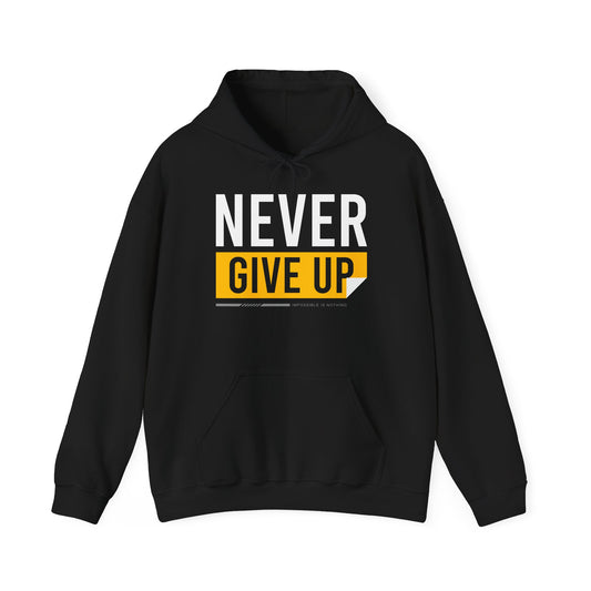 Motivational Hoodie - Never Give Up Unisex Sweatshirt, Cozy Gift, Inspirational Apparel, Everyday Wear, Fitness Motivation - TINMICO
