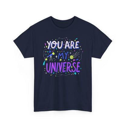 You Are My Universe Tee, Unisex Cotton Graphic T-Shirt, Gift for Space Lovers, Inspirational Quote Shirt, Casual Everyday Wear - TINMICO