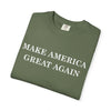 Make America Great Again Unisex Garment-Dyed T-Shirt, Casual Wear, Graphic Tee, Soft Cotton Shirt, Gift for Friends