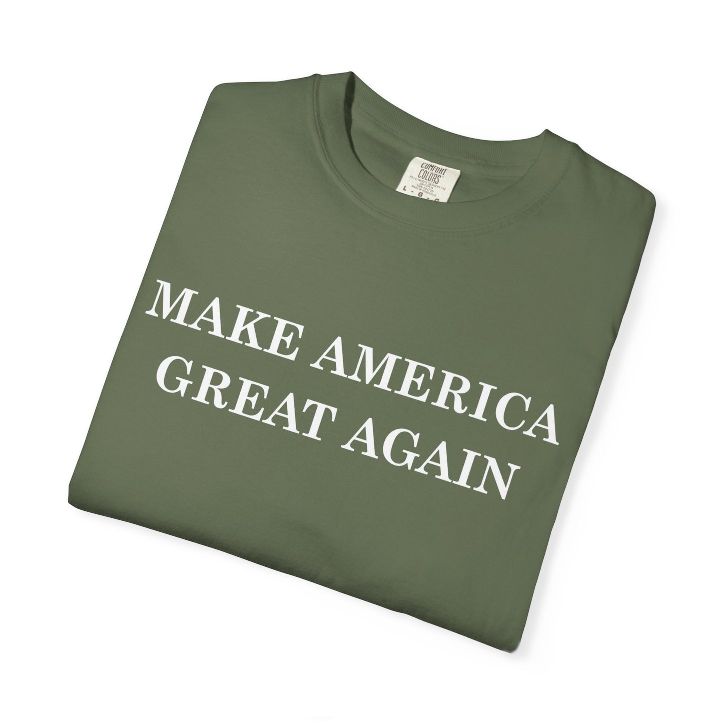 Make America Great Again Unisex Garment-Dyed T-Shirt, Casual Wear, Graphic Tee, Soft Cotton Shirt, Gift for Friends