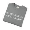 Make America Great Again Unisex Garment-Dyed T-Shirt, Casual Wear, Graphic Tee, Soft Cotton Shirt, Gift for Friends