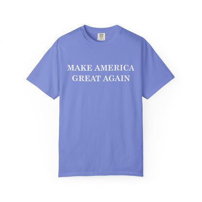 Make America Great Again Unisex Garment-Dyed T-Shirt, Casual Wear, Graphic Tee, Soft Cotton Shirt, Gift for Friends - TINMICO