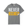 Motivational T-Shirt | 'Give Up' Design | Unisex Comfort, Everyday Wear, Gift Idea, Fitness Fashion, Casual Streetwear - TINMICO