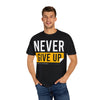 Motivational T-Shirt | 'Give Up' Design | Unisex Comfort, Everyday Wear, Gift Idea, Fitness Fashion, Casual Streetwear - TINMICO