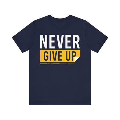 Motivational Unisex Tee - 'Never Give Up' Black Shirt, Inspirational Gift, Workout Top, Daily Wear, Encouragement Apparel - TINMICO