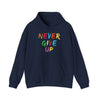 Never Give Up Motivational Hoodie | Unisex Hooded Sweatshirt for Everyday Wear, Cozy Gift, Inspirational Apparel, Positive Quotes - TINMICO
