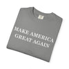Make America Great Again Unisex Garment-Dyed T-Shirt, Casual Wear, Graphic Tee, Soft Cotton Shirt, Gift for Friends