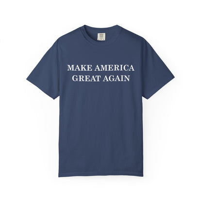 Make America Great Again Unisex Garment-Dyed T-Shirt, Casual Wear, Graphic Tee, Soft Cotton Shirt, Gift for Friends - TINMICO