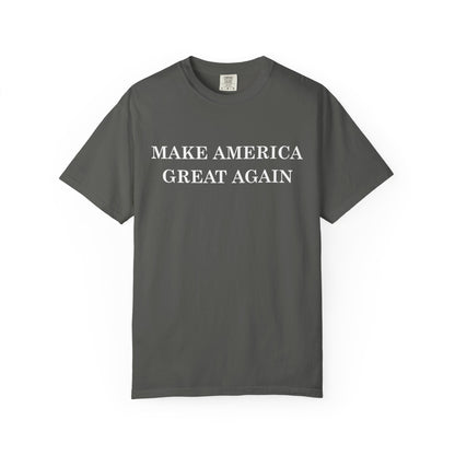 Make America Great Again Unisex Garment-Dyed T-Shirt, Casual Wear, Graphic Tee, Soft Cotton Shirt, Gift for Friends - TINMICO