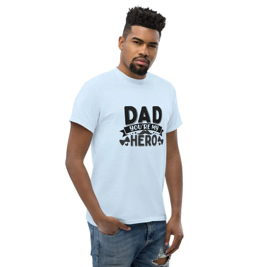 Dad You Are My Hero Unisex Tee, Fathers Day Gift Shirt, Family Appreciation Top, Dad Life - TINMICO