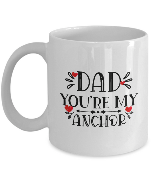 Dad You re My Anchor ,Coffee Mug,Best Christmas Gifts for Dad, Men,Unique Xmas Gag Dad Gifts from Daughter, Son, Kids,Fun Novelty Cup,11 oz tinmico