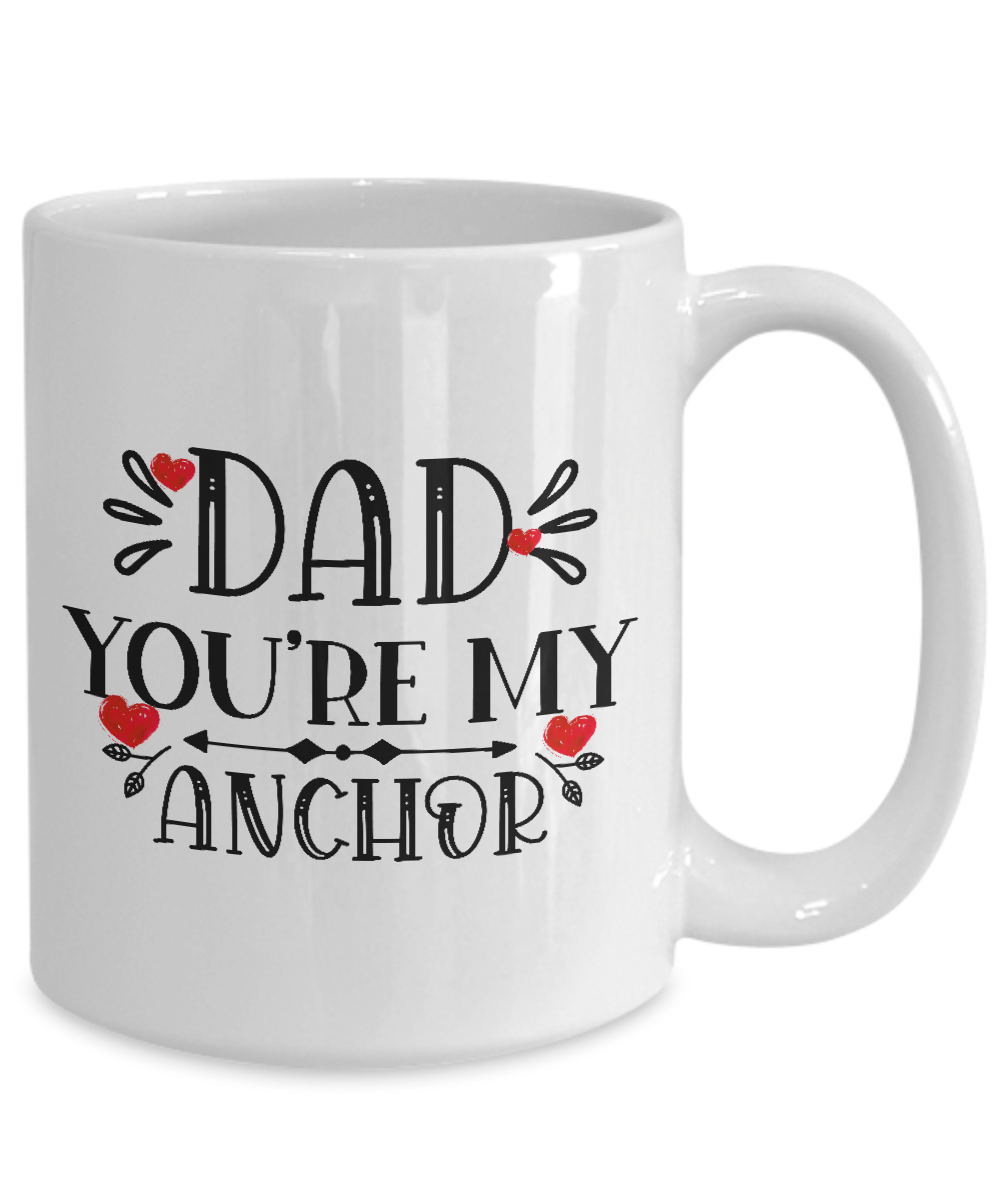 Dad You re My Anchor ,Coffee Mug,Best Christmas Gifts for Dad, Men,Unique Xmas Gag Dad Gifts from Daughter, Son, Kids,Fun Novelty Cup,15 oz, tinmico