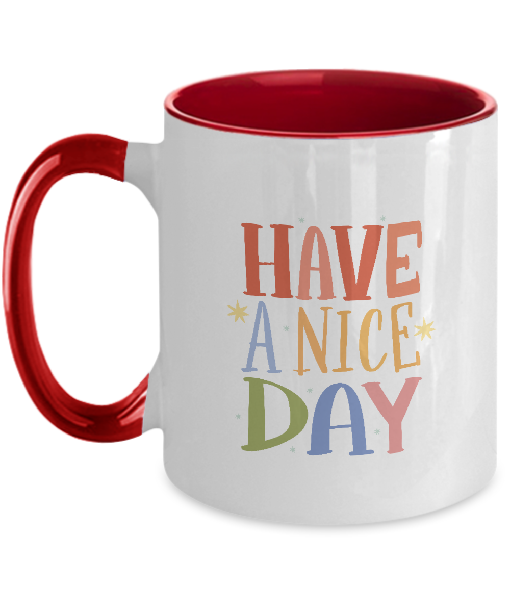 Have a Nice Day Coffee Mug,Two Tone Mug,Cofee Mug for Husband Valentine's Day Gifts, One of My Wife's Choices Funny Cup,11 Oz tinmico