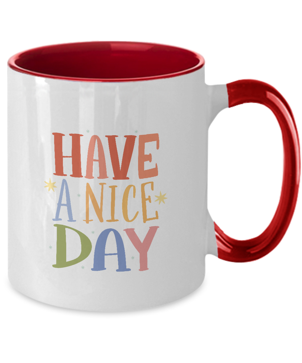 Have a Nice Day Coffee Mug,Two Tone Mug,Cofee Mug for Husband Valentine's Day Gifts, One of My Wife's Choices Funny Cup,11 Oz tinmico