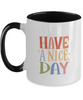 Have a Nice Day Coffee Mug,Two Tone Mug,Cofee Mug for Husband Valentine's Day Gifts, One of My Wife's Choices Funny Cup,11 Oz tinmico