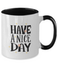 Have a Nice Day Coffee Mug,Two Tone Mug for Husband Valentine's Day Gifts, One of My Wife's Choices Funny Cup White 11 Oz tinmico