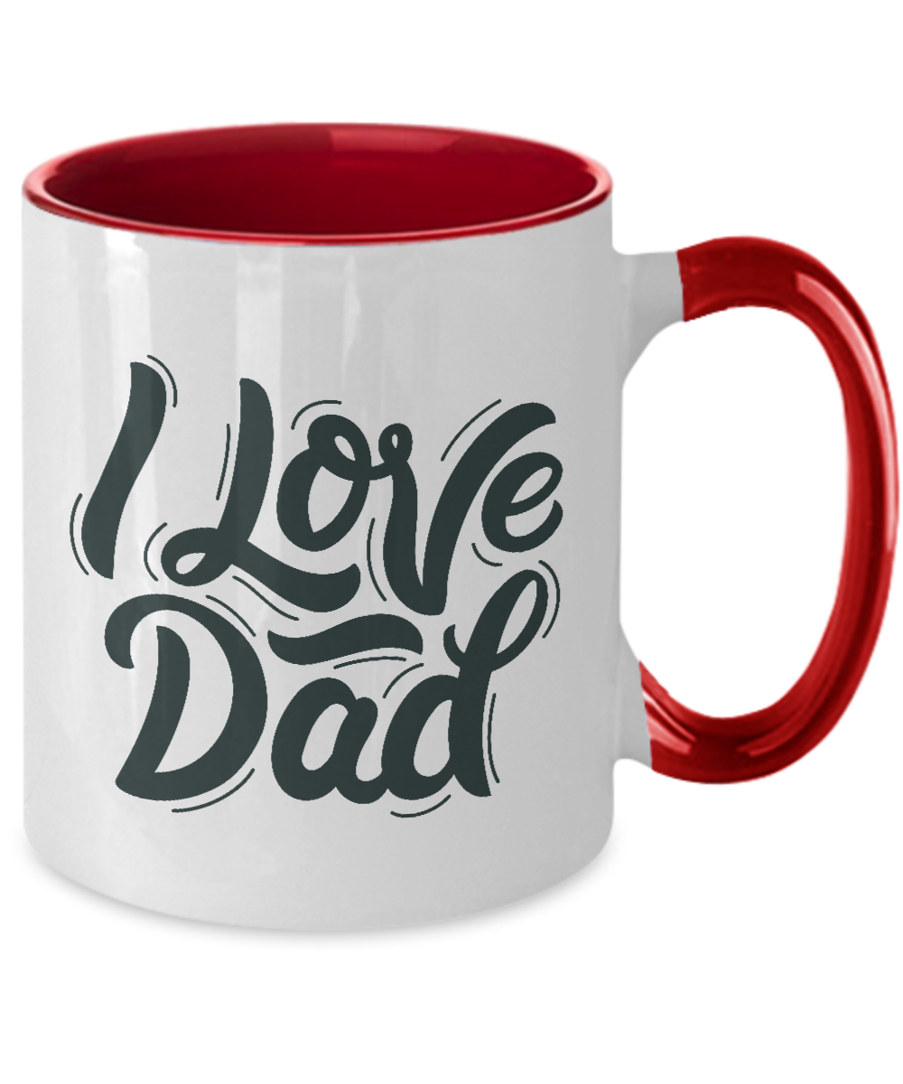 I Love My Daddy Dad Father Heart Two Tone Mug tinmico