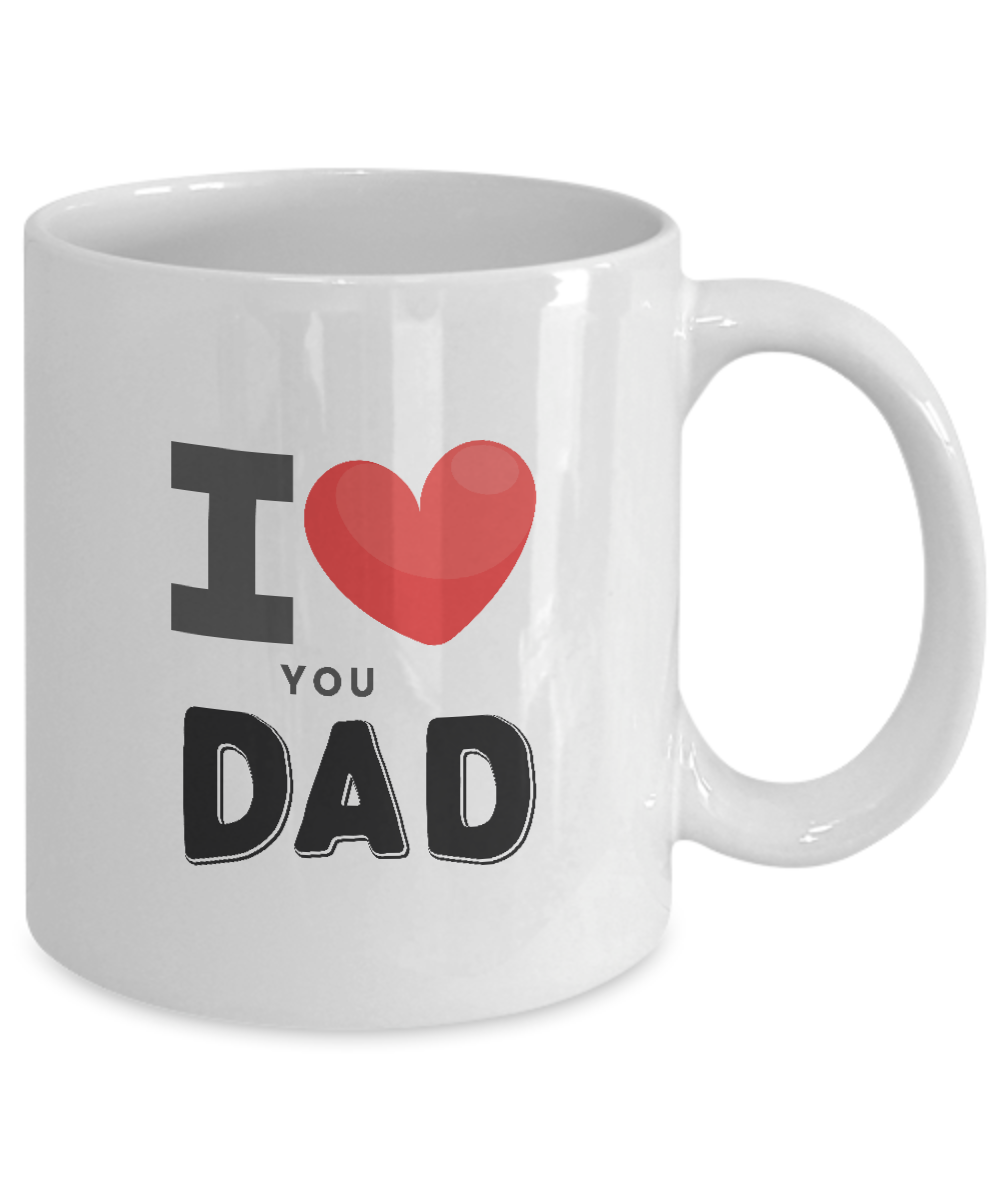 I love You Dad,Funny Mug, Best Christmas Gifts for Dad, Men - Unique Xmas Gag Dad Gifts from Daughter, Son, Kids , Coffee Mug,11 oz tinmico